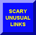 Scary and Unusual LInks